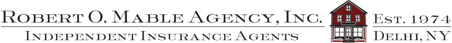 Robert O. Mable Agency, independent insurance agents, Delhi NY